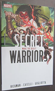 Secret Warriors - Volume 3: Wake The Beast 