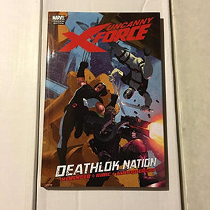 Uncanny X-Force: Deathlok Nation 