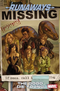 Runaways Vol.3: The Good Die Young 