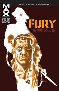 Fury Max: My War Gone By Vol. 1 