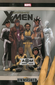 Astonishing X-men Volume 12: Unmasked 