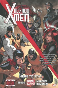 All-new X-men - Volume 2: Here To Stay (marvel Now) 