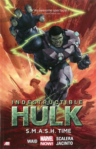 Indestructible Hulk Volume 3: S.m.a.s.h. Time (marvel Now) 