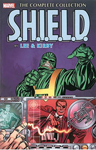 S.H.I.E.L.D. By Lee & Kirby: The Complete Collection 