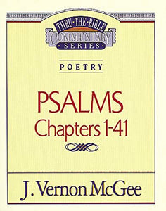 Thru the Bible Vol. 17: Poetry (Psalms I-41) 