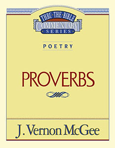 Thru the Bible Vol. 20: Poetry (Proverbs) 