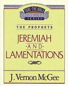 Thru the Bible Vol. 24: The Prophets (Jeremiah/Lamentations) 