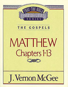 Thru the Bible Vol. 34: The Gospels (Matthew 1-13) 