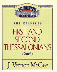 Thru the Bible Vol. 49: The Epistles (1 and   2 Thessalonians) 