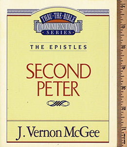 2 Peter (Thru the Bible Commentary) Second II 