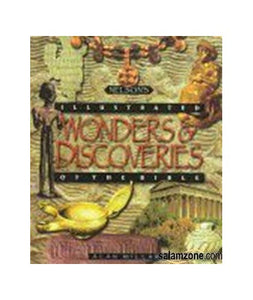 Nelson's Illustrated Wonders & Discoveries of the Bible 