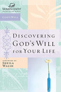 Discovering God's Will for Your Life 