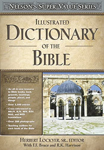 Illustrated Dictionary of the Bible 