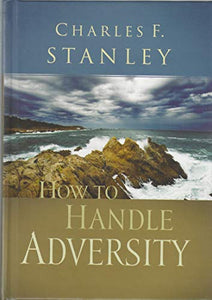 How to Handle Adversity 