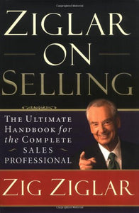 Ziglar on Selling 