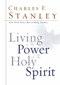 Living in the Power of the Holy Spirit 