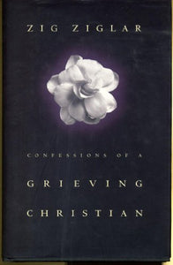 Confessions of a Grieving Christian 