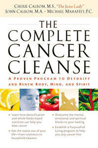 The Complete Cancer Cleanse 