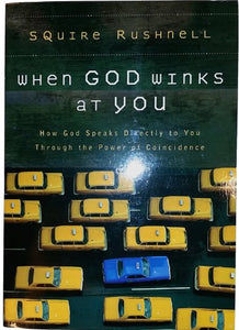 When God Winks at You: How God Speaks Directl 