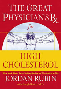 The Great Physician's Rx for High Cholesterol 