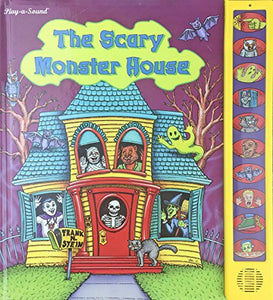 The Scary Monster House 