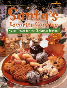 Santa's Favorite Cookies: Sweet Treats for the Christmas Season 