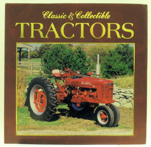 Classic and Collectible Tractors 