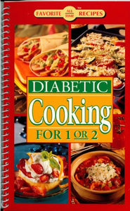 Diabetic Cooking For 1 or 2 