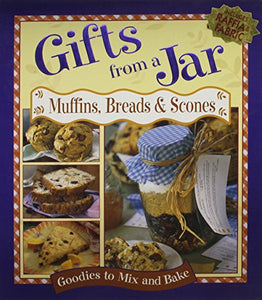 Title: Gifts From a Jar Muffins Breads Scones 