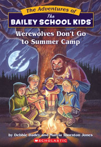 Werewolves Don't Go to Summer Camp 