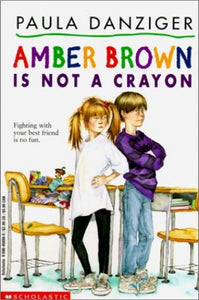 Amber Brown Is Not a Crayon 