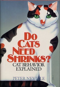 Do Cats Need Shrinks? 