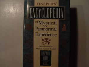 Harpers Encyclopedia of Mystical and Paranormal Experience 