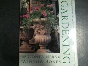 Gardening for Containers and Window Boxes 