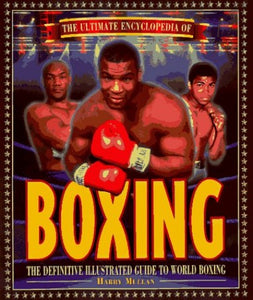 Ultimate Encyclopedia of Boxing 