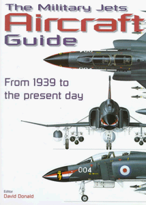 The Military Jets Aircraft Guide 