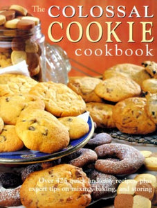 Colossal Cookie Cookbook 