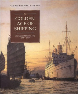 The Golden Age of Shipping 