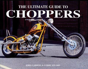 Ultimate Guide to Choppers 