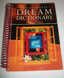 The Complete Dream Dictionary 