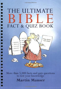 The Ultimate Bible Fact & Quiz Book 