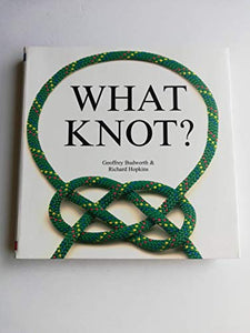 What Knot? 