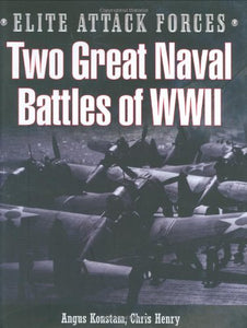 Two Great Naval Battles of World War II 