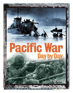 The Pacific War Day by Day 