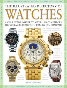 The Illustrated Directory of Watches 