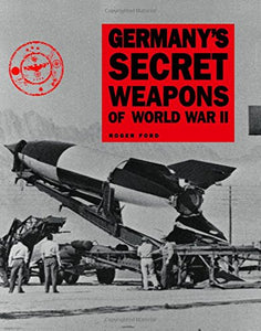 Germany's Secret Weapons of World War II 