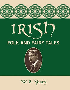 Irish Folk and Fairy Tales 