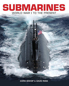 Submarines: WWI to the present 