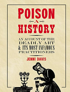 Poison: A History 