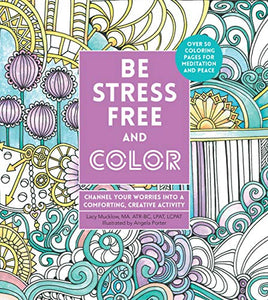 Be Stress-Free and Color 